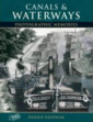 Francis Frith's Canals and Waterways
