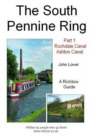 South Pennine Ring, Part 1 Rochdale Canal and Ashton Canal